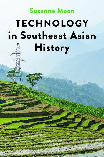 Technology in Southeast Asian History.