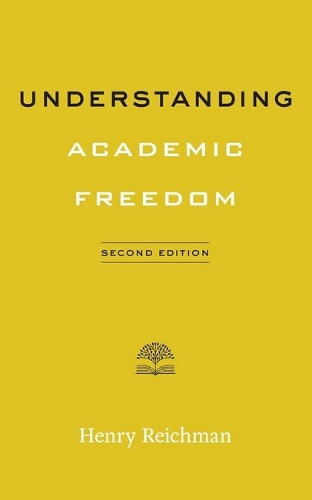 Understanding Academic Freedom.