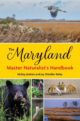 The Maryland Master Naturalist's Handbook.