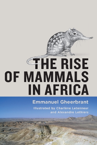 The Rise of Mammals in Africa.