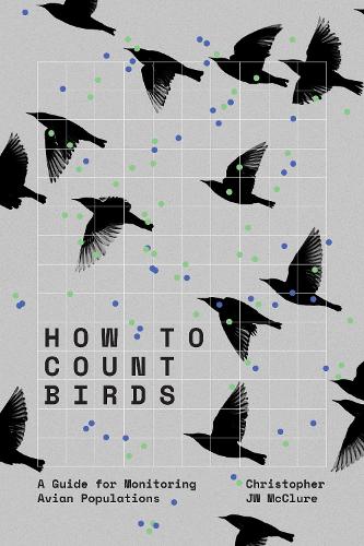 How to Count Birds: A Guide for Monitoring Avian Populations.