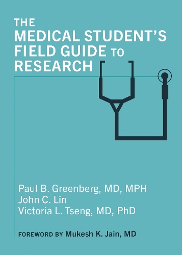 The Medical Student's Field Guide to Research.