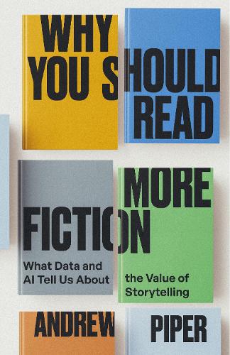 Why You Should Read More Fiction