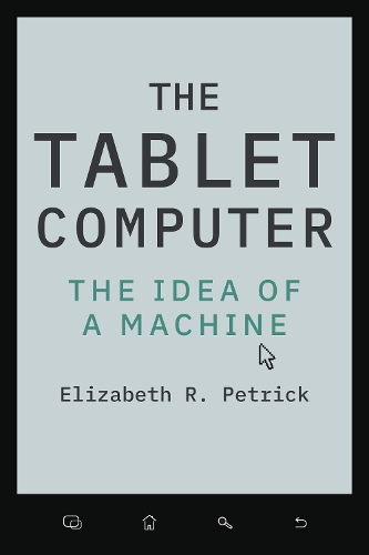 The Tablet Computer
