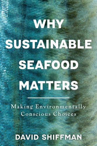 Why Sustainable Seafood Matters