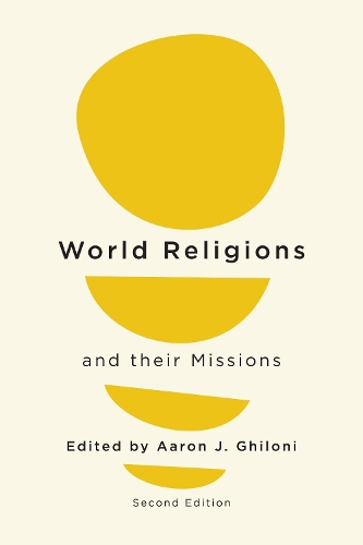 World Religions and Their Missions.