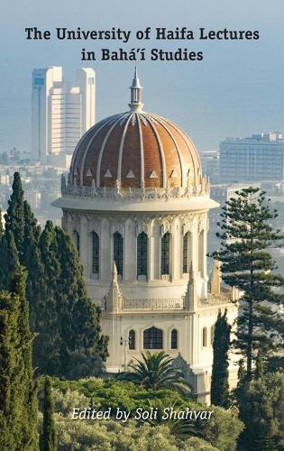 The University of Haifa Lectures in Bahá'í Studies.
