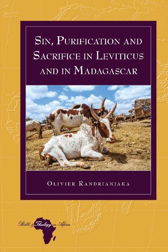 Sin, Purification and Sacrifice in Leviticus and in Madagascar.