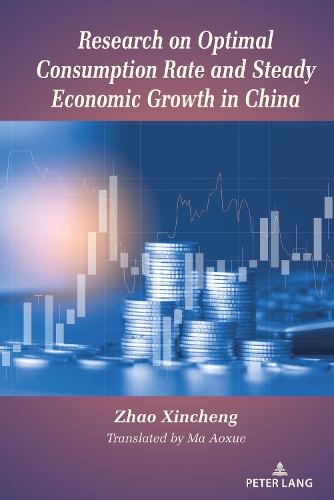 Research on Optimal Consumption Rate and Steady Economic Growth in China.