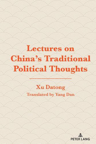Lectures on China's Traditional Political Thoughts.