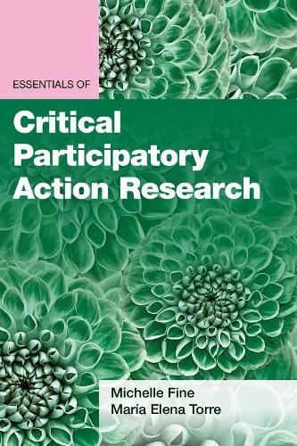 Essentials of Critical Participatory Action Research.