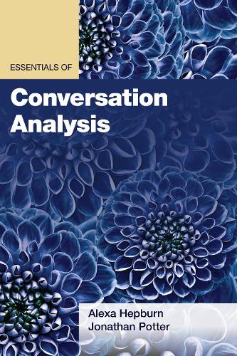 Essentials of Conversation Analysis.
