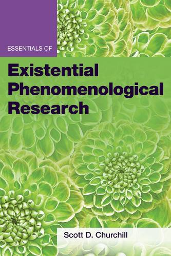 Essentials of Existential Phenomenological Research.