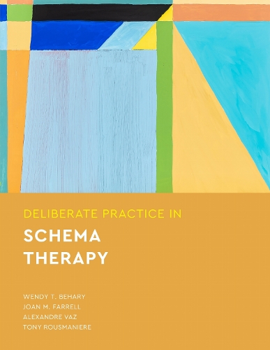 Deliberate Practice in Schema Therapy.