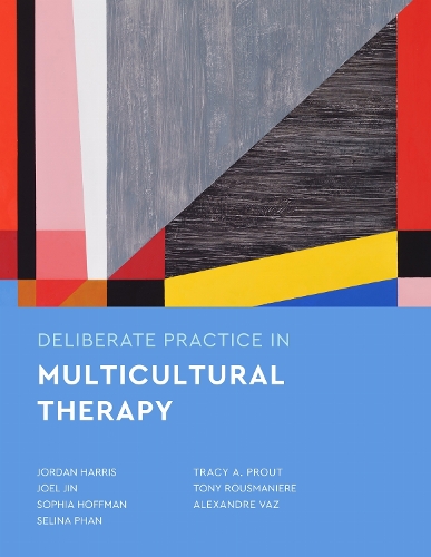Deliberate Practice in Multicultural Therapy.