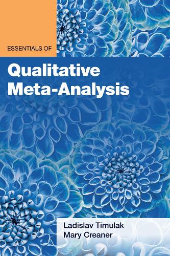 Essentials of Qualitative Meta-Analysis.