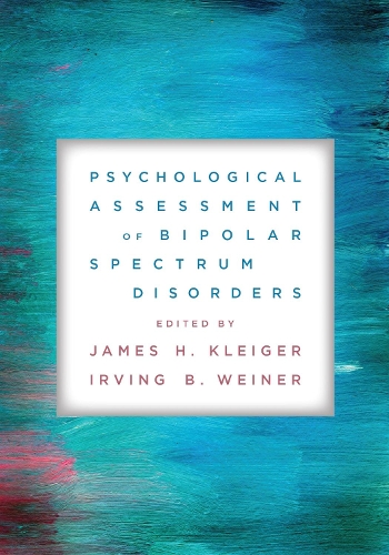 Psychological Assessment of Bipolar Spectrum Disorders.