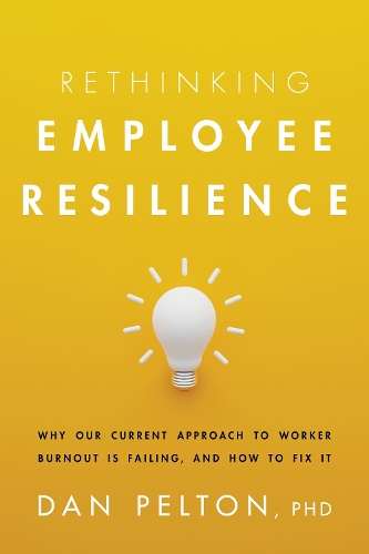 Rethinking Employee Resilience