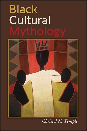 Black Cultural Mythology.