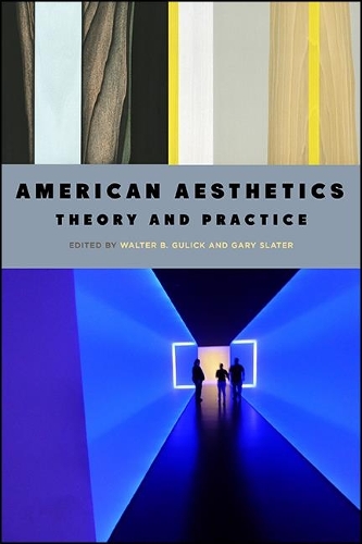 American Aesthetics: Theory and Practice.