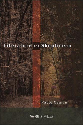 Literature and Skepticism.