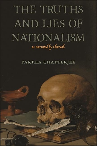 The Truths and Lies of Nationalism as Narrated by Charvak.