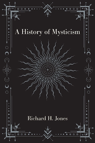 A History of Mysticism.