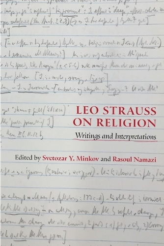 Leo Strauss on Religion: Writings and Interpretations.