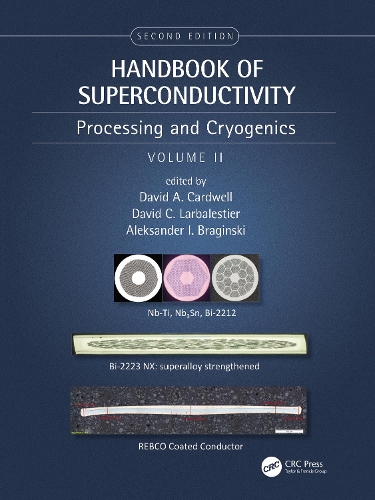 Handbook of Superconductivity: Processing and Cryogenics, Volume Two. 2nd edition