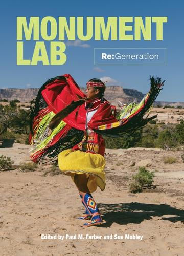 Monument Lab: RE: Generation.
