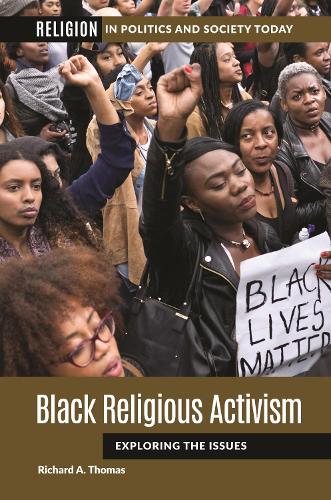 Black Religious Activism: Exploring the Issues.