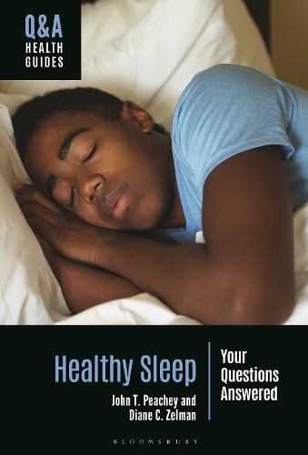 Healthy Sleep: Your Questions Answered.