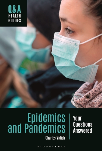 Epidemics and Pandemics: Your Questions Answered.