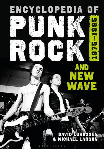 Encyclopedia of Punk Rock and New Wave: 1975-1985.