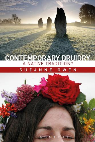 Contemporary Druidry: A Native Tradition?.