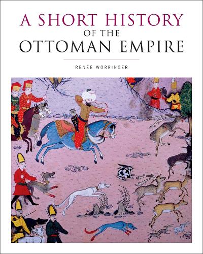 A Short History of the Ottoman Empire.