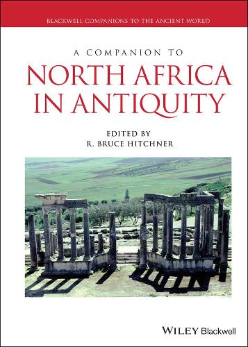 A Companion to North Africa in Antiquity.