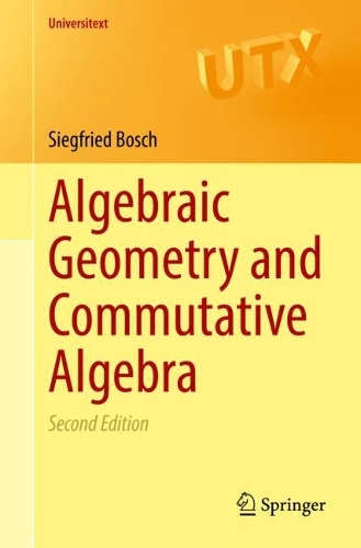 Algebraic Geometry and Commutative Algebra.