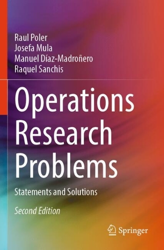 Operations Research Problems: Statements and Solutions. Second Edition 2025