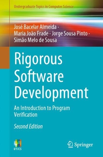 Rigorous Software Development: An Introduction to Program Verification. Second Edition 2026
