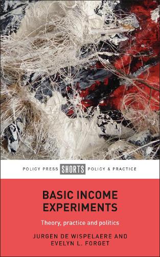 Basic Income Experiments: Theory, Practice, and Politics.