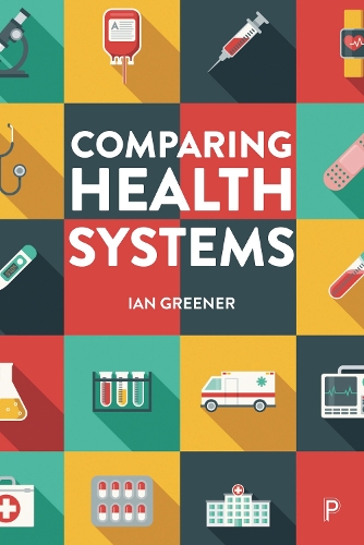 Comparing Health Systems.
