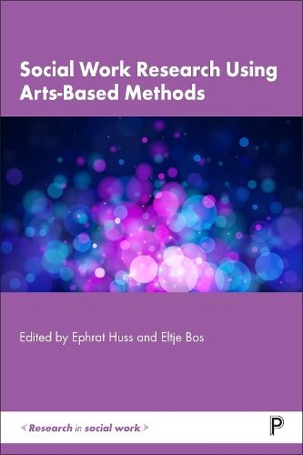 Social Work Research Using Arts-Based Methods.