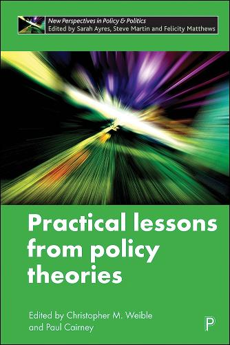 Practical Lessons from Policy Theories.