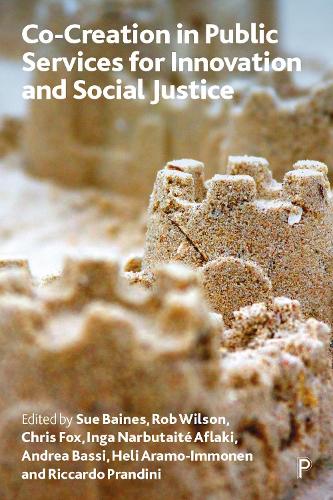 Co-Creation in Public Services for Innovation and Social Justice.