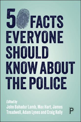 50 Facts Everyone Should Know about the Police.