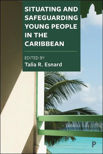 Situating and Safeguarding Young People in the Caribbean.