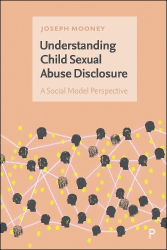 Understanding Child Sexual Abuse Disclosure