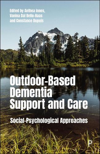 Outdoor-Based Dementia Support and Care