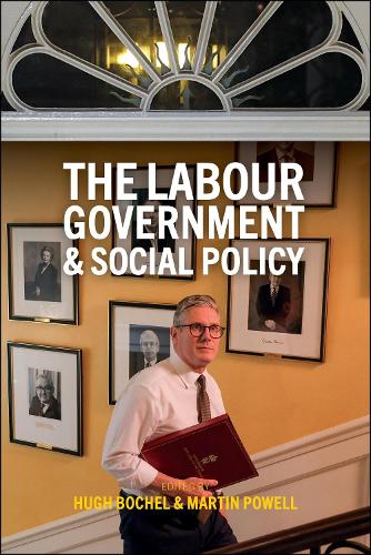 The Labour Government and Social Policy.